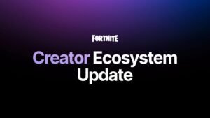 Fortnite Geliştiricileri İçin Yeni Monetizasyon Yol Haritası: Aralık 2025’ten Başlayarak Adalar Üzerinden Satış ve Sponsorlu Alanlar