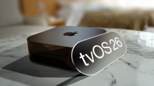 tvOS 26 Resmi Olarak Yayında: Akıllı Özelliklerle Apple TV Deneyimini Geliştirin