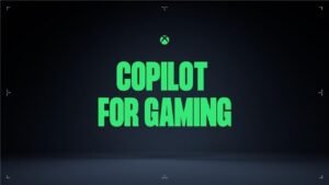 Xbox Copilot: Windows 11 ve Mobil Uygulamada Ezber Bozan Yapay Zeka Asistanı