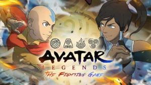 Avatar Legends: The Fighting Game — Yeni Dövüş Oyunu Avatar Evreninden Yola Çıkıyor