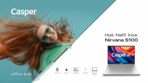 Casper Nirvana S100 ile Yapay Zeka Destekli Verimlilik Deneyimi