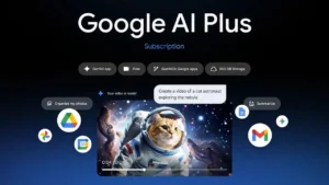 Google AI Plus: Türkiye ve 76 Ülke Daha İçin Yapay Zeka Entegrasyonu Genişliyor