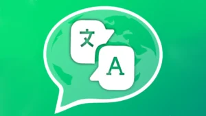 WhatsApp İçin Dahili Mesaj Çeviri Özelliği: Android’den iPhone’a Gelen Anında Çeviri Rehberi
