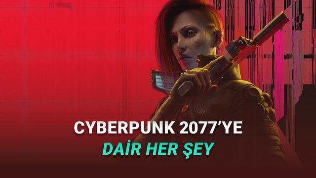 Cyberpunk 2077: Night City’de Hayatta Kalma Rehberi ve 2.0 Dönemi