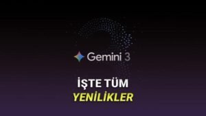 Gemini 3 ile Google’ın Yapay Zeka Dalgasına Yolculuk: Polisiyeli Başarının Artırılması ve Geliştirici Yenilikleri