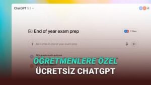 Öğretmenler İçin Ücretsiz ChatGPT: ABD’de Güvenli ve Ücret Ödemeden Kullanım