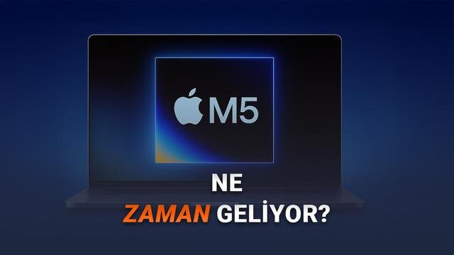 Apple’ın M5li MacBook ve 27” Monitörleri: Seri Üretime Geçiş ve Yakın Gelecek Planları