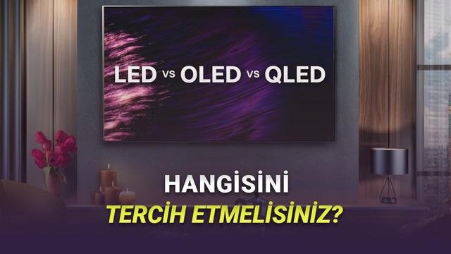 OLED, QLED ve LED Paneller: Teknoloji Farklarını Anlamak