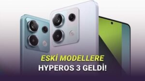 Xiaomi HyperOS 3 Güncellemeleri: Android 16 Deneyimi 10 Yeni Modelde Yayında