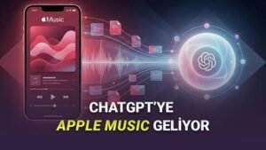 Apple Music, ChatGPT Entegrasyonu: Yakında iOS ve Masaüstünde Ses Getiren Yeni Bir Özellik
