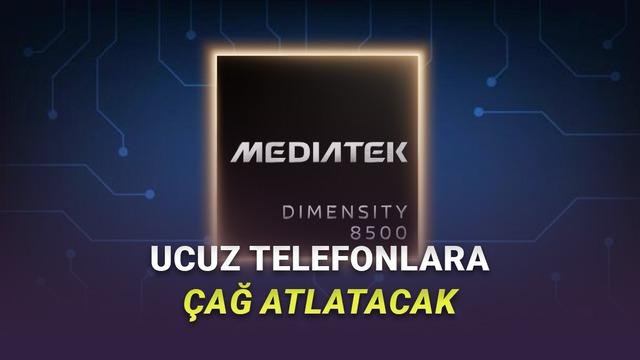 Dimensity 8500: MediaTek’in Orta-Üst Seviye Güç Merkezi ve Yenilikçi Özellikler