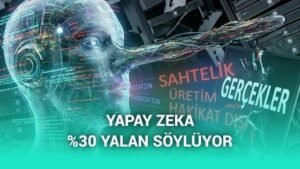FACTS Test Kapsamında Yapay Zeka Sohbetlerinde Doğruluk Değerlendirmesi: Riskler ve Uzman Perspektifleri