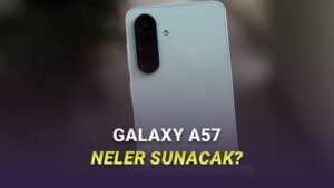 Galaxy A57: Türkiye’de Beklenen Orta-Üst Segmentin Yeni Oyuncusu ve Özellik Dökümü