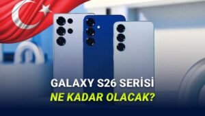 Galaxy S26 Avrupa Fiyatları ve Türkiye Yansımaları: Fiyatlanma Dengesini İnceliyoruz