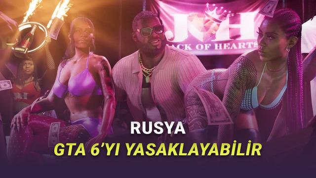 GTA 6 Rusya’da Sansür Tartışması: Özel Rus Sürümü İçin İçerik Kısıtlaması Talepleri