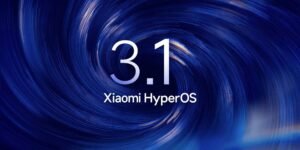 HyperOS 3.1 ile Xiaomi’de Yeni Nesil Özellikler ve Geliştirilmiş Platformlararası Entegrasyon