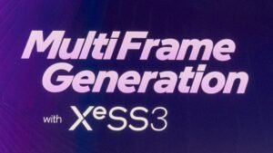 Intel XeSS 3 İçin Yeni Sürücüyle Multi-Frame Generation Desteğini Genişletiyor