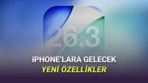 iOS 26.3 Beta 1: Android geçişini hızlandıracak yeni özellikler ve duvar kağıdı alanı