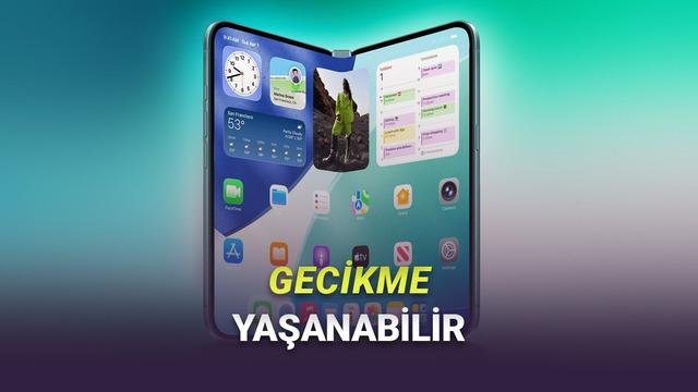 Katlanabilir iPhone 2026–2027: Üretim Zorlukları ve Piyasa Geri Bildirimi