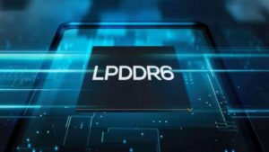 LPDDR6: Akıllı Telefonlarda Yeni Nesil Bellek Devrimi Başlıyor
