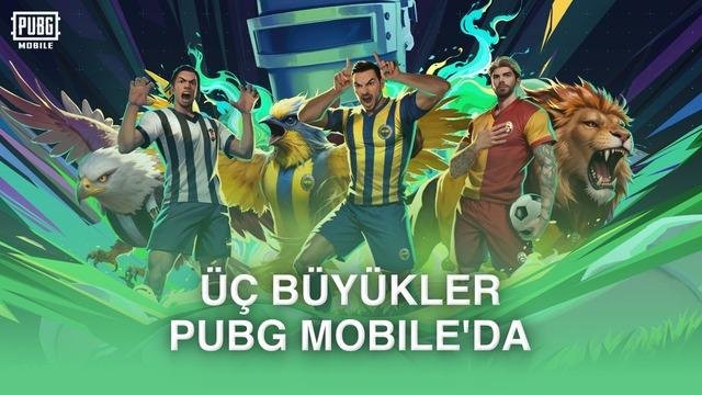 PUBG MOBILE ile Türkiye’nin Üç Büyükleri Beşiktaş, Fenerbahçe ve Galatasaray İçin Özel Lisans İçeriği