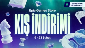 Epic Games Store Kış İndirimi: Büyük Tasarruflar ve Favori Oyun Listesi