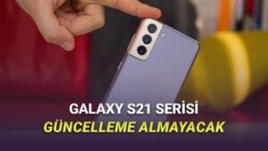Galaxy S21 Serisi için Güncelleme Sonlandırması: Android ve Güvenlik Desteği Sona Eriyor