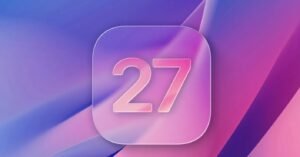 iOS 27: Daha Akıllı Siri, Artan Yapay Zeka Entegrasyonu ve Geliştirilmiş Performans