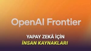 OpenAI Frontier: Yapay Zeka Ajanlarını Şirketler İçin Uçtan Uca Yönetme Platformu