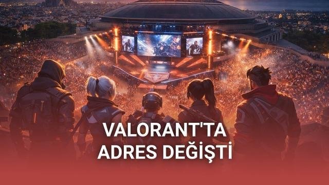 VALORANT EMEA’da Büyük Heyecan: Barçelona’da 28-30 Ağustos’ta Stage 2 Finali
