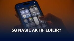 5G’yi Etkin Kullanma Rehberi: Cihazınızı ve Operatörü Hazır Edin