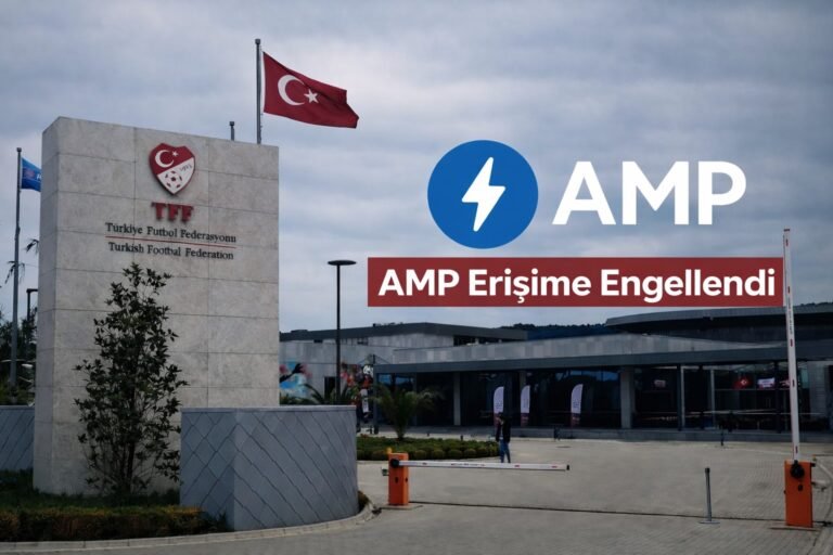 AMP Projesi ve Türkiye’de Erişim Engelleri: Durum Özeti ve Teknik Etkiler