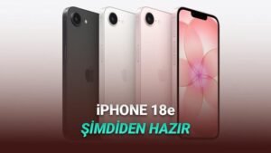 Apple’ın Gelecek Nesil iPhone 18e Gelişmeleri Şu Anda Sızdırıldı