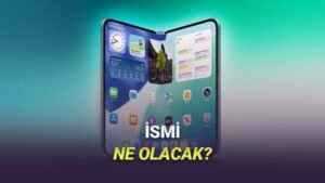 Apple’ın Ultra Serisiyle Gelen Katlanabilir iPhone ve Yaklaşan Lansman