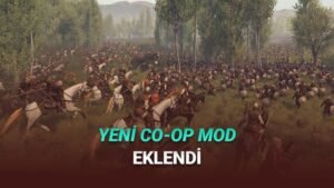 Bannerlord Together: Mount & Blade II: Bannerlord’da Co-op Modu Resmen Duyuruldu
