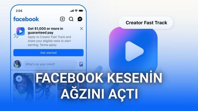 Creator Fast Track ile Meta’nın İçerik Üretici Ekosistemini Yeniden Şekillendirme Stratejisi