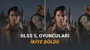 DLSS 5: Gölge Kıvılcımları ve Tekinsiz Vadi Tartışması