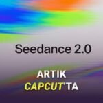 Dreamina Seedance 2.0 Entegrasyonu ile İçerik Üretiminde Yeni Dönem