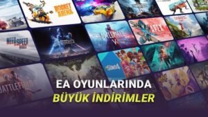EA App’te Bahar İndirimleri Başladı: Öne Çıkan Fiyatlar ve Stratejiler