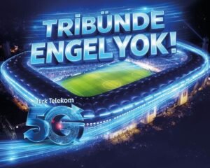 Engelsiz Tribün: 5G Tabanlı Dokunsal Deneyimle Sahaya Yeni Erişim