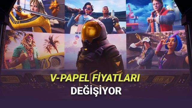 Fortnite V-Papel Değişikliğiyle Miktar Azalması ve Fiyatlar Sabit Kalıyor
