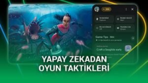 Google Play Games Sidekick ile Oyun İçinde Anlık Yardım: Gemini Live Entegrasyonu