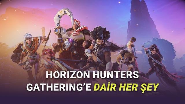 Horizon Hunters Gathering: Horizon Evreninde Yeni Kooperatif Taktiği ve Avcı Köprüsü