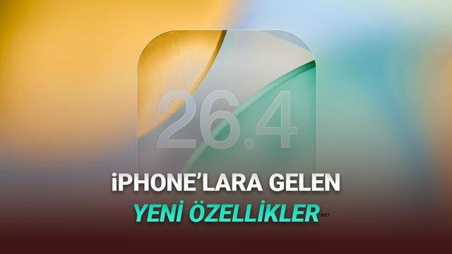 iOS 26.4 Güncellemesi: Yenilikler ve Özellikler – Çince Özeti İçerik