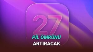 iOS 27 Güncellemesi: Pil Performansında Yenilikler ve Sistemsellik Üzerine Odaklar