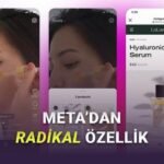 Meta ve Instagram ile Facebook’ta Alışveriş Özellikleri: İçerikten Görsellerle Öne Çıkan Özellikler