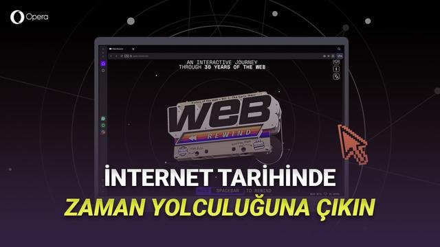 Opera’nın 30. Yılı İçin Tasarlanan Web Rewind: Zaman Tünellerinde İnternetin Değişimini Keşfet