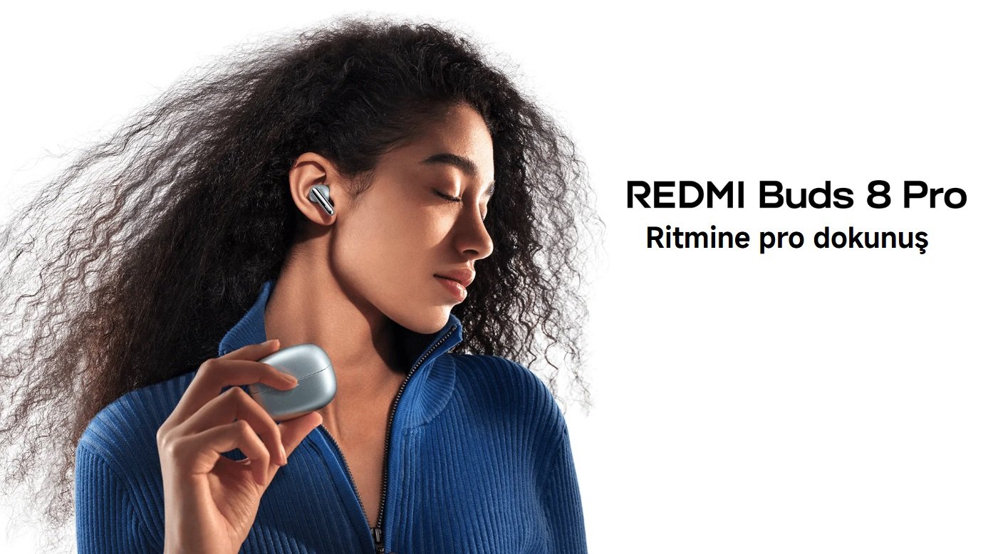 Redmi Buds 8 Pro: Yüksek Ses Kalitesi ve Uzun Pil Ömrüyle Sahneye Çıkıyor
