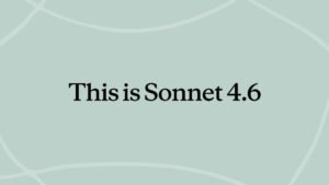 Sonnet 4.6 ile Anthropic’in Akıllı Kodlama ve Bağlam Penceresi Yenilikleri