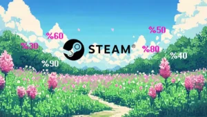 Steam İlkbahar İndirimi 2026: Heyecan Dolu Oyun Fırsatları ve Öne Çıkan Başlıklar
